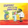 Froggy Goes to the Doctor (Illustrated) (Reinforced Hardcover)