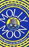 Molly Moon Stops the World by Byng, Georgia (2010) Paperback
