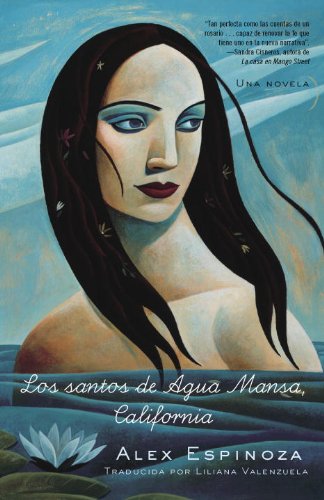 Los santos de Agua Mansa, California: Una novela (Spanish Edition)