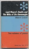 LORD WEARYS CASTLE and THE MILLS OF THE KAVANAUGHS