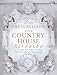 The Country House Revealed