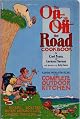 On and Off the Road Cookbook