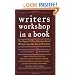 Writer's Workshop in a Book: The Squaw Valley Community of Writers on the Art of Fiction