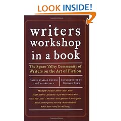 Writers Workshop in a Book: The Squaw Valley Community of Writers on the Art of Fiction