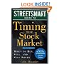 Streetsmart Guide to Timing the Stock Market: When to Buy, Sell, and Sell Short (Streetsmart Guides)