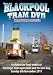 Blackpool Tram DVD 65 - Winter 2011/12 cd cover