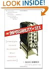 The Impossibility of Sex: Stories of the Intimate Relationship between Therapist and Patient