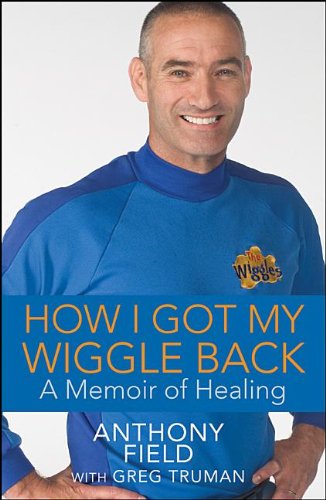 how i got my wiggle back a memoir of healing