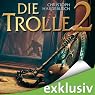 H&ouml;rbuch Die Trolle 2