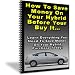 Learn Everything You Need To Save Money On Your Hy...