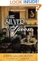 The Silver Spoon (The Forsyte Saga: a Modern Comedy)