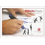Visual Tools - visualisieren leicht gemacht!: Die Kraft der Bilder f�r Menschen im Wirtschaftslebenvon "Gert Schilling"