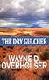 The Dry Gulcher (Center Point Premier Western (Large Print))