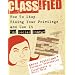 Classified: How to Stop Hiding Your Privilege and Use It for Social Change!