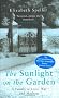 The Sunlight on the Garden: A Family in Love, War and Madness