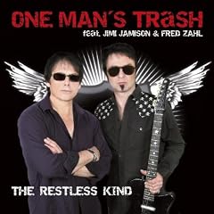 One Man's Trash Feat. Jamison,Jimi Restless Kind