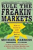 Rule The Freakin' Markets