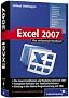 Excel 2007 - Das umfassende Handbuch: Kalkulationsmodelle f�r die berufliche Praxis, Referenz der Tabellenfunktionen, Einstieg in VBA: ... mit VBA (Galileo Computing)