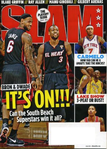 Slam June 2011 LeBron James & Dwyane Wade/Miami Heat on Cover, The Playoff Issue, Carmelo Anthony/New York Knicks, Ray Allen/Boston Celtics, Derrick Rose/Chicago Bulls, Los Angeles Lakers, The Curious Case of Vin Baker