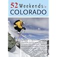 52 Weekends in Colorado Card Deck by Westwinds Press