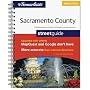 The Thomas Guide Sacramento County Streetguide (Sacramento County, Ca, Including Portions of Placer, El Dorado & Yolo Counties Street Guide)