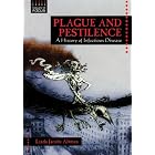 Plague and Pestilence: A History of Infectious Disease (Issues in Focus) by Linda Jacobs Altman