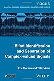 Blind identification and separation of complex-valued signals