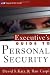 Executive's Guide to Personal Security