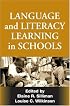 Language and Literacy Learning in Schools (Challenges in Language and Literacy)