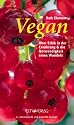 Vegan. Über Ethik in der Ernährung und die Notwendigkeit eines Wandels