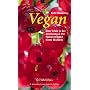 Vegan. �ber Ethik in der Ern�hrung und die Notwendigkeit eines Wandels
