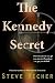 The Kennedy Secret