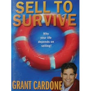 Sell To Survive Audio Program by Grant Cardone