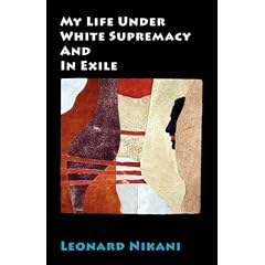 My Life Under White Supremacy and in Exile