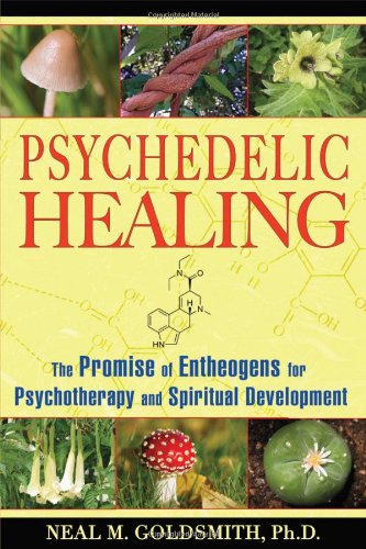 Psychedelic Healing: SAVE  £3.60  ON THIS  The Promise of Entheogens for Psychotherapy and Spiritual Development