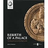 rebirth of a palace the royal court at stirling castle