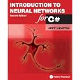 Introduction to Neural Networks for C#, 2nd Edition by Jeff Heaton