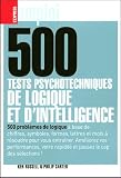 500 tests psychotechiques de logique et d'intelligence