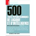 500 tests psychotechiques de logique et d'intelligence
