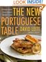 The New Portuguese Table: Exciting Flavors from Europe's Western Coast