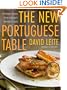 The New Portuguese Table: Exciting Flavors from Europe's Western Coast