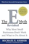 The E-Myth Revisited: Why Most Small...