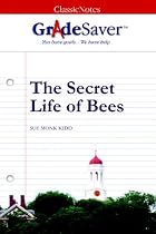 GradeSaver (TM) ClassicNote The Secret Life of Bees: Study Guide