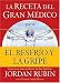 Search : La receta del Gran Medico para el resfrio y la gripe