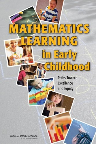 Mathematics Learning in Early Childhood: Paths Toward Excellence and Equity
