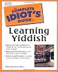 Complete Idiot's Guide to Learning Yiddish