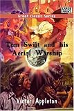 Tom Swift And His Aerial Warship