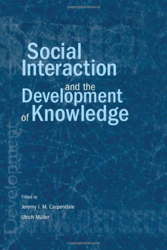 Social Interaction and the Development of KnowledgeFrom Brand: Psychology Press