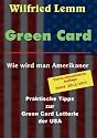 Green Card: Wie wird man Amerikaner