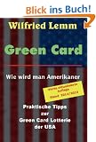 Green Card: Wie wird man Amerikaner